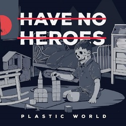 Have No Heroes Plastic World (Red/Black Splatter Vinyl) VINYL LP