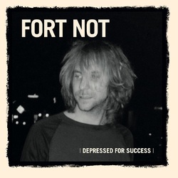 Fort Not Depressed For Success VINYL LP