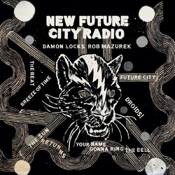 Damon Locks & Rob Mazurek New Future City Radio VINYL LP