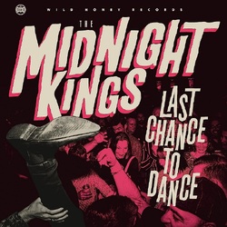 The Midnight Kings Last Chance To Dance VINYL LP