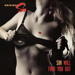 Original Sin Sin Will Find You Out (Silver Vinyl) VINYL LP
