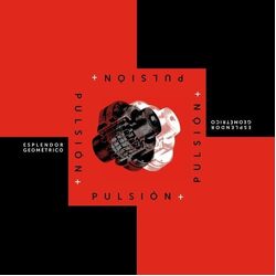 Esplendor Geometrico Pulsion + VINYL LP