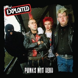 The Exploited Punk's Not Dead VINYL LP