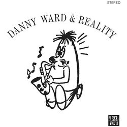 Danny Ward & Reality Danny Ward & Reality VINYL LP
