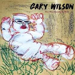 Gary Wilson The Marshmallow Man VINYL LP