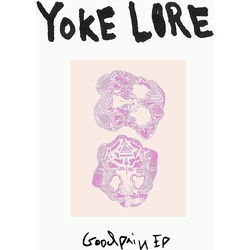 Yoke Lore Goodpain VINYL LP