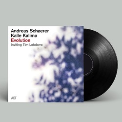 Andreas Schaerer & Kalle Kalima Inviting Tim Lefebvre Evolution VINYL LP