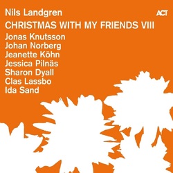 Nils Landgren Christmas With My Friends VIII VINYL LP
