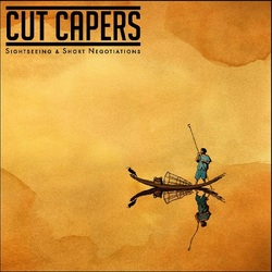 Cut Capers Sightseeing & Short Negotiations VINYL LP