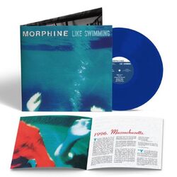Morphine Like Swimming 180GM BLUE VINYL LP