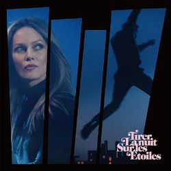 Etienne Daho And Vanessa Paradis Tirer La Nuit Sur Les Etoiles (Limited) VINYL LP
