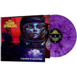 The Fusion Syndicate A Speedway On Saturn's Rings  VINYL LP