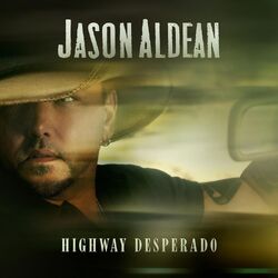 Jason Aldean Highway Desperado VINYL LP