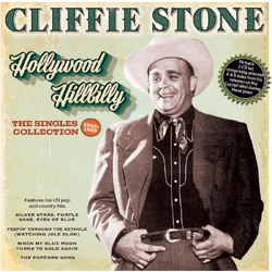 Cliffie Stone Hollywood Hillbilly: The Singles Collection 1945-55 2CD