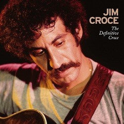 Jim Croce The Definitive Croce 3CD