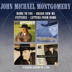John Michael Montgomery Home To You/Brand New Me/Pictures/Letters From Home 2CD