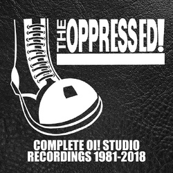 The Oppressed Complete Oi! Studio Recordings 1981-2018 4CD