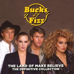 Bucks Fizz The Land Of Make Believe (The Definitive Collection) 5CD