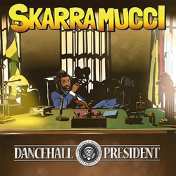 Skarra Mucci Dancehall President (Vinyl) VINYL LP