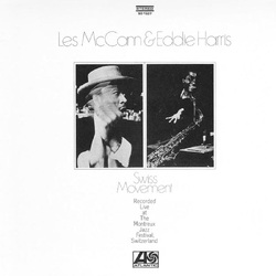 Les McCann & Eddie Harris Swiss Movement ANALOGUE PRODUCTIONS ATLANTIC 75 SERIES 180GM VINYL 2 LP 45RPM