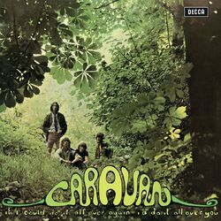 Caravan If I Could Do It All Over Again, I'd Do It All Over You VINYL LP