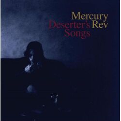 Mercury Rev Deserter's Songs VINYL LP
