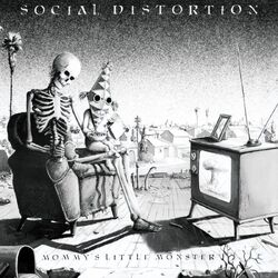Social Distortion Mommy’s Little Monster 180GM VINYL LP
