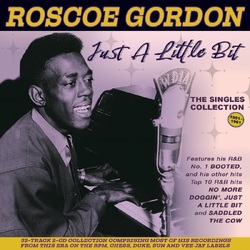 Roscoe Gordon Just A Little Bit - The Singles Collection 1951-61 2CD