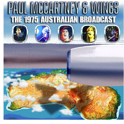 Paul Mccartney And Wings The 1975 Australian Broadcast 2CD