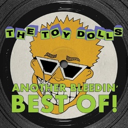 Toy Dolls Another Bleedin' Best of [Yellow vinyl] VINYL LP