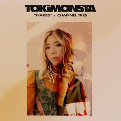 TOKiMONSTA ft Channel Tres Naked VINYL 12INCH