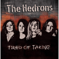 The Hedrons Tired Of Taking VINYL LP