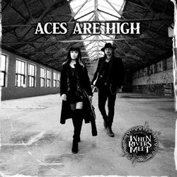 When Rivers Meet Aces Are High VINYL LP
