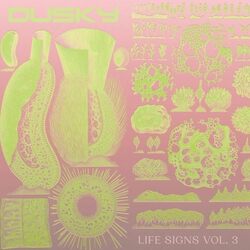 Dusky Life Signs Vol. 3 VINYL LP