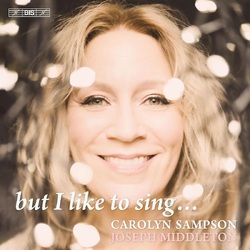 Carolyn; Joseph Middleton; Jack Liebeck Sampson But I Like To Sing... VINYL LP
