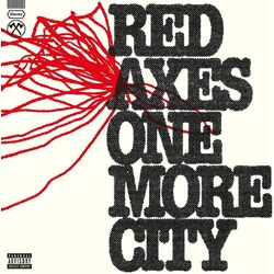 Red Axes One More City VINYL LP