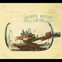 Patrick Watson Close To Paradise VINYL LP