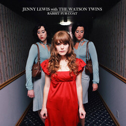 Jenny Lewis with the Watson Twins Rabbit Fur Coat 15th Anniversary remastered VINYL LP