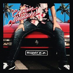 Captain Mustache Super Ep VINYL LP