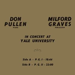 Milford; Don Pullen Graves In Concert At Yale University VINYL LP