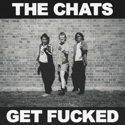 Chats Get Fucked VINYL LP