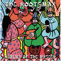 Rootsman Realms Of The Unseen VINYL LP