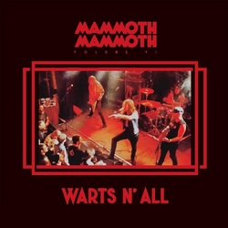 Mammoth Mammoth Volume Vi: Warts N' All VINYL LP