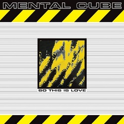 Mental Cube So This Is Love VINYL 12INCH