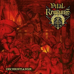 Vital Remains 'Dechristianize' VINYL 2LP