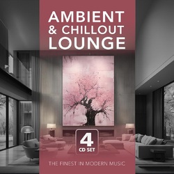 Various Artists Ambient & Chillout Lounge 4CD
