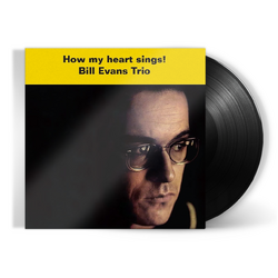 Bill Evans Trio How My Heart Sings! BLACK VINYL LP