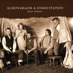 Alison Krauss & Union Station  Paper Airplane BLACK VINYL LP