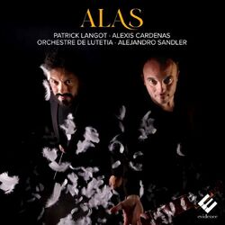 Orchestre de Lutetia Alejandro Sandler Patrick Langot Alexis Cardenas Alas CD