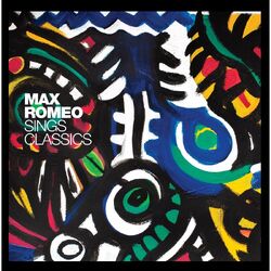 Max Romeo Sings Classics VINYL 12"